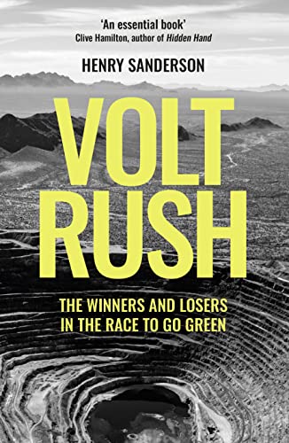 Volt Rush: The Winners and Losers in the Race to Go Green von Oneworld Publications